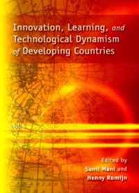 Innovation, Learning, and Technological Dynamism of Developing Countries