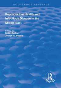 Reproductive Health and Infectious Disease in the Middle East