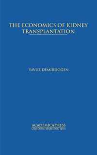 The Economics of Kidney Transplantation