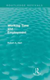 Working Time and Employment (Routledge Revivals)