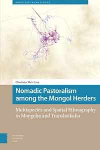 Nomadic Pastoralism among the Mongol Herders