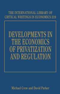 Developments in the Economics of Privatization and Regulation