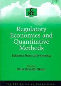 Regulatory Economics and Quantitative Methods