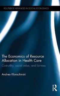 The Economics of Resource Allocation in Health Care