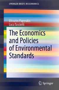 The Economics and Policies of Environmental Standards