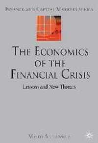 The Economics of the Financial Crisis