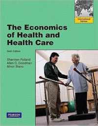 The Economics Of Health And Health Care