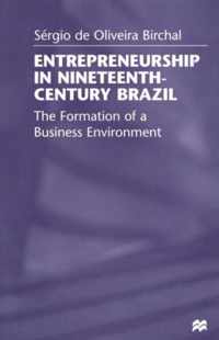 Entrepreneurship in Nineteenth-Century Brazil