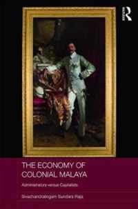 The Economy of Colonial Malaya