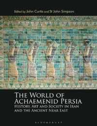 The World of Achaemenid Persia