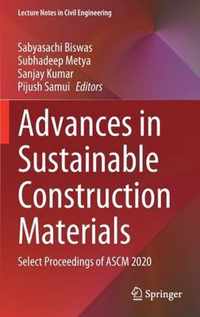 Advances in Sustainable Construction Materials