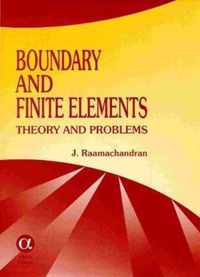 Boundary and Finite Elements: Theory and Problems