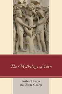 The Mythology of Eden