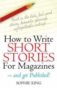 How to Write Short Stories for Magazines