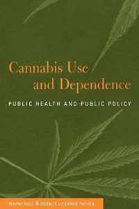 Cannabis Use and Dependence