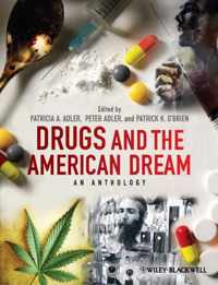 Drugs and the American Dream