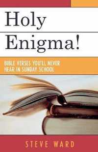 Holy Enigma!