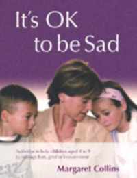 It's OK to Be Sad