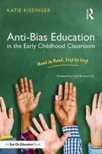 Anti-Bias Education in the Early Childhood Classroom