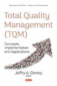 Total Quality Management (TQM)