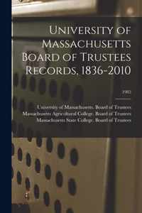 University of Massachusetts Board of Trustees Records, 1836-2010; 1985