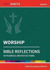 Holy Habits Bible Reflections