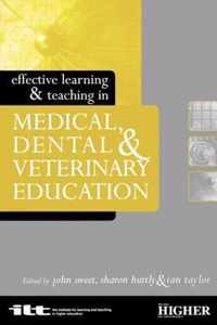 Effective Learning and Teaching in Medical, Dental and Veterinary Education