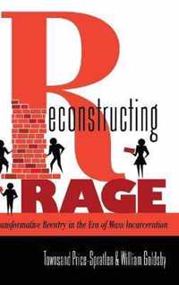 Reconstructing Rage