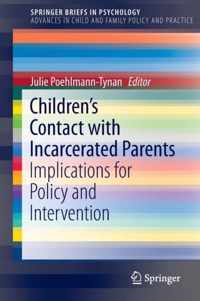 Children s Contact with Incarcerated Parents