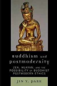 Buddhism and Postmodernity