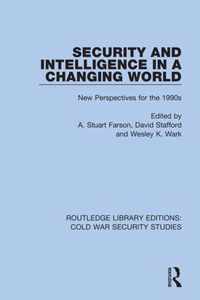 Security and Intelligence in a Changing World