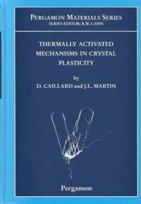 Thermally Activated Mechanisms in Crystal Plasticity