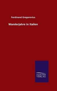 Wanderjahre in Italien