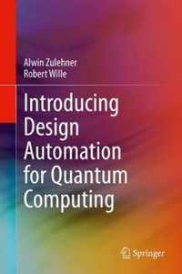 Introducing Design Automation for Quantum Computing