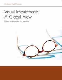 Visual Impairment - A Global View