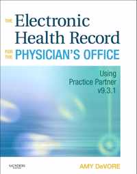 The Electronic Health Record for the Physician's Office