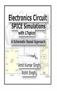 Electronics Circuit SPICE Simulations with LTspice