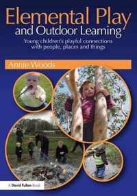 Elemental Play and Outdoor Learning