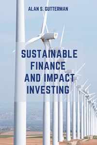 Sustainable Finance and Impact Investing