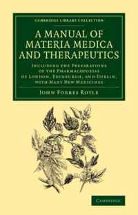 A Manual of Materia Medica and Therapeutics