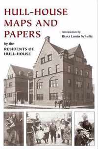 Hull-House Maps And Papers