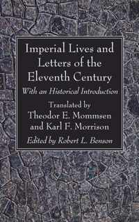 Imperial Lives and Letters of the Eleventh Century