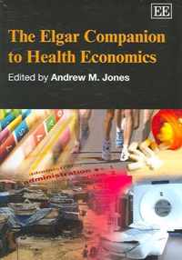 The Elgar Companion To Health Economics