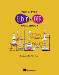 The Little Elixir & OTP Guidebook