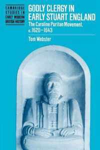 Godly Clergy in Early Stuart England