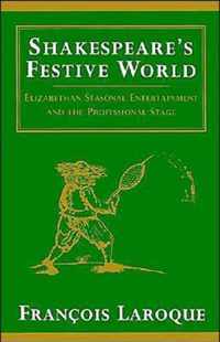 Shakespeare's Festive World