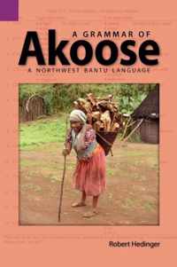 A Grammer of Akoose