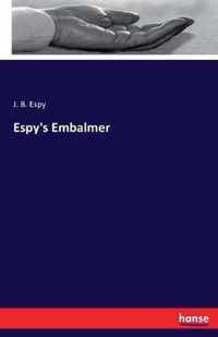 Espy's Embalmer