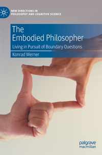 The Embodied Philosopher