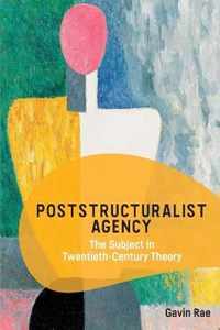 Poststructuralist Agency